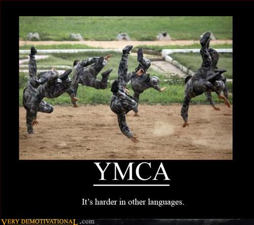 YMCA its harder in other languages Demotivational Poster spoof